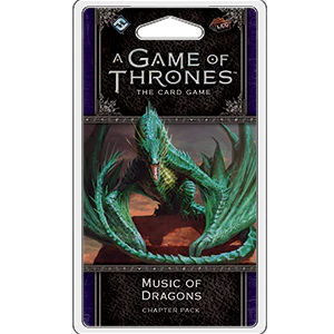A Game of Thrones LCG 2nd Edition: Music of Dragons