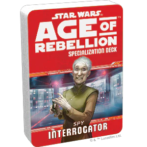 Star Wars: Age of Rebellion: Interrogator Specialization Deck