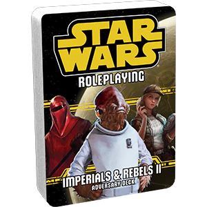 Star Wars Roleplaying: Imperials and Rebels II