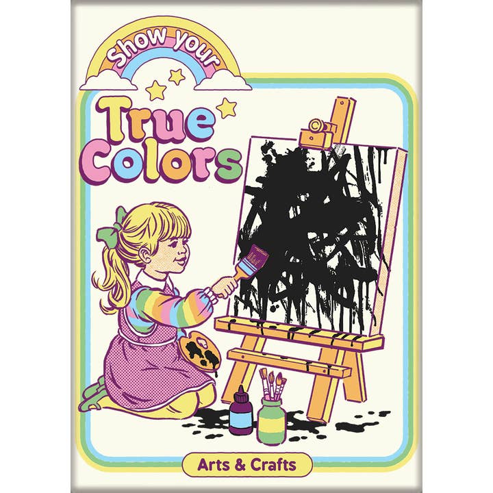 Steven Rhodes: Show Your True Colors Magnet
